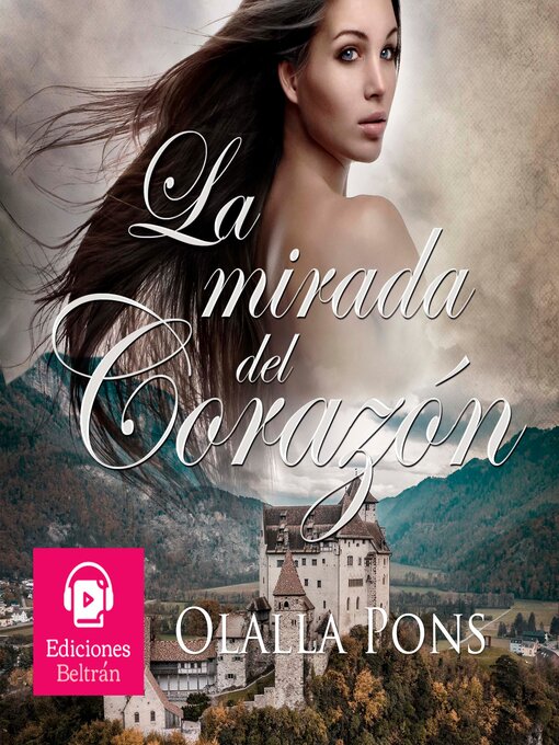 Title details for La mirada del corazón by Olalla Pons - Available